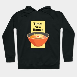 Times New Ramen Hoodie